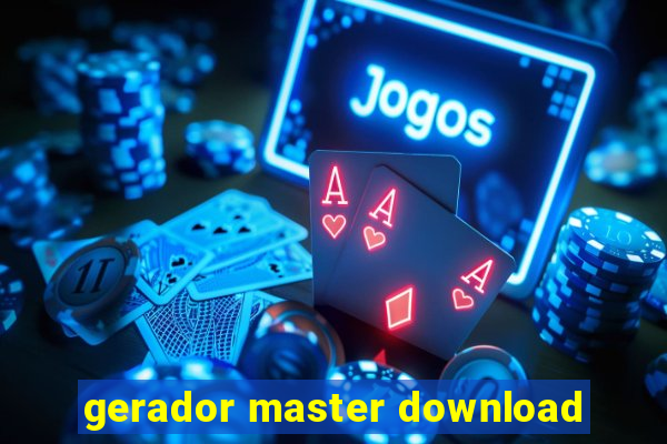 gerador master download